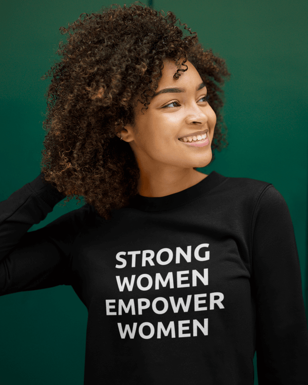 Strong Women Empower Women - Crewneck - Authors collection
